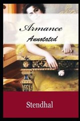 Armance ANNOTATED - Stendhal Stendhal - 9798739443564