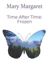 Time After Time - MARGARET,  Mary - 9798742395799