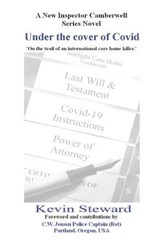Under the cover of Covid - Kevin Barry Steward - 9798744683733