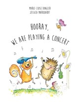 Hooray, we are playing a concert - DINGLER,  Marie-Luise - 9798745070969