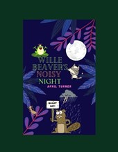 Willie beaver's noisy night
