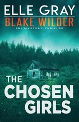 The Chosen Girls - Elle Gray - 9798746067784