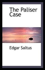 The Paliser case Annotated - SALTUS,  Edgar - 9798747236028