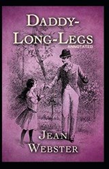 Daddy Long-Legs Annotated - Jean Webster - 9798747274303