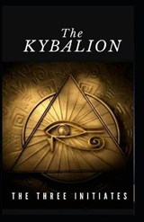 Kybalion - Three Initiates - 9798747405295