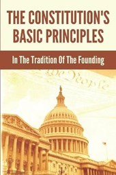 The Constitution's Basic Principles