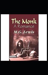The Monk Annotated - Matthew Lewis - 9798747786486