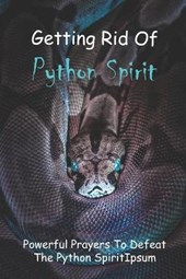 Getting Rid Of Python Spirit