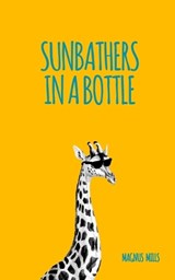 Sunbathers in a Bottle - MILLS,  Magnus - 9798751694333