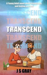 Transcend - J S Gray - 9798754381261