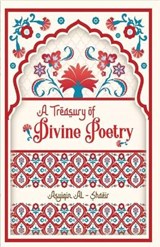 A Treasury of Divine Poetry - AL-SHAEIR,  Asyiqin - 9798758867648