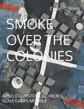 Smoke Over the Colonies