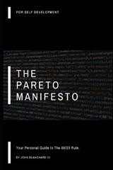 The Pareto Manifesto - BLANCHARD,  John, III - 9798759658917