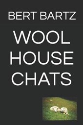 Wool House Chats