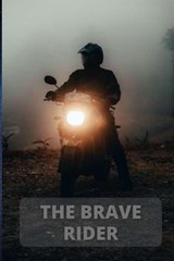 The Brave Rider(18+) - ALI,  Mohsin - 9798761238183
