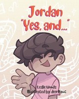 Jordan, Yes, And... - WOODS,  Leslie - 9798761718449