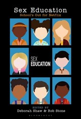 Sex Education - Deborah (University of Portsmouth Shaw ; Rob (University of Birmingham Stone - 9798765107355