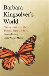 Barbara Kingsolver's World - Prof Linda (The University of North Carolina at Chapel Hill Wagner-Martin - 9798765113813