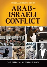 Arab-Israeli Conflict - Priscilla Roberts - 9798765121627