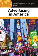 Advertising in America - Danielle Sarver (Ravensbourne University London Coombs - 9798765121962