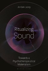Ritualizing Sound - Jordan Lacey - 9798765135259