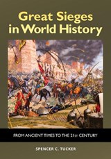 Great Sieges in World History - Spencer C. Tucker - 9798765140130