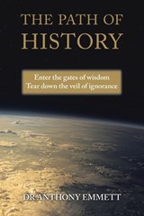 The Path of History - Anthony Emmett - 9798765205204