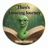 Theo's Amazing Journey - Norma Hyland - 9798765205488