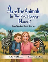 Are The Animals In The Zoo Happy, Nana? - Deb Maguire - 9798765206492