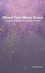 Where Fear Meets Grace - Janelle Pollock - 9798765206676