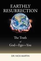 Earthly Resurrection - Nick Martin - 9798765241165