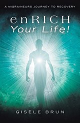 enRICH Your Life! - Gisèle Brun - 9798765267745
