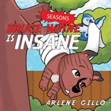 Bruce Wayne Is Insane - Arlene Gillo - 9798765270127