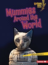 Mummies Around the World - Emma Carlson-Berne - 9798765603338
