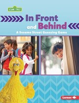 In Front and Behind: A Sesame Street (R) Guessing Game - Mari C. Schuh - 9798765603901