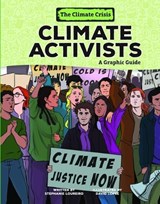 Climate Activists: A Graphic Guide - Stephanie Loureiro - 9798765623473