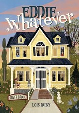 Eddie Whatever - Lois Ruby - 9798765626917