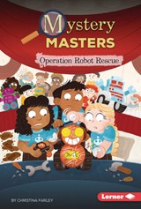Operation Robot Rescue - Christina Farley - 9798765648346