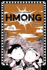 Hmong: A Graphic History - Vicky Lyfoung - 9798765659816