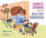 Harriet Hubbard and the Sold-Out Hanukkah - Bonnie Grubman - 9798765670545
