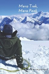 Mera Trek, Mera Peak - Ram Narayanan - 9798768118433