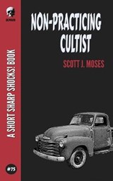 Non-Practicing Cultist - MOSES,  Scott J - 9798781240104
