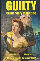 Guilty Crime Story Magazine - BARROWS,  Brandon ; White, Robb T ; Walker, Dustin - 9798784096739