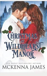 Christmas at Wildhearst Manor - JAMES,  McKenna - 9798787081848