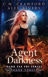 Agent of Darkness - RIVERS,  Alex ; Crawford, C N - 9798797719830