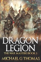 Dragon Legion - THOMAS,  Michael G - 9798798962785