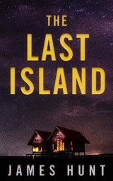 The Last Island - James Hunt - 9798807666499