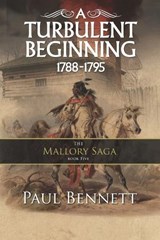A Turbulent Beginning - BENNETT,  Paul - 9798815997448