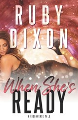 When She's Ready - Ruby Dixon - 9798817969665