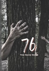 76 True Horror Stories: Scary Stories to Tell in The Dark Complete Set - Rohit Sharma - 9798821498939